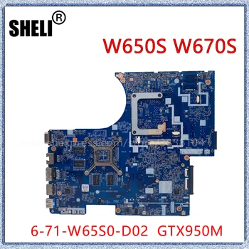 ШЕЛИ za matičnu ploču laptopa CLEV0 W650S W650SC W670S W670SR W670SC GTX950M 6-71-W65S0-D02